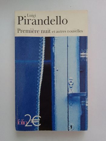 Luigi Pirandello - Première nuit et autres nouvelles