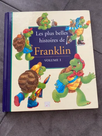 Les plus belles histoires de Franklin  volume 1