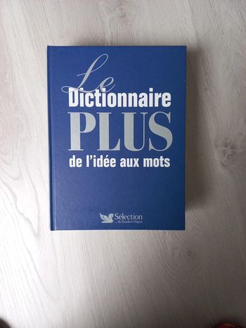 Dictionnaire plus de l'idée aux mots