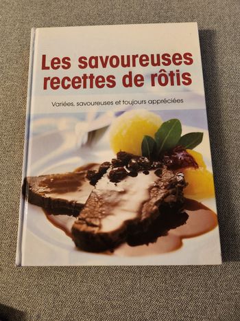 Livre les savoureuses recettes de rôtis variées,savoureuses et toujours appréciées