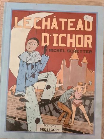 Le  château d'Ichor  Michel Schetter