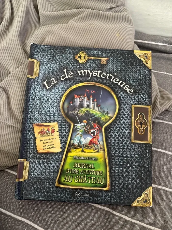 La clé mystérieuse - Journal d’une aventure au château