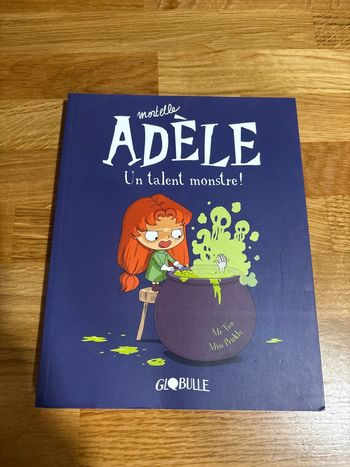 Livre Mortelle Adele tome 6 un talent monstre