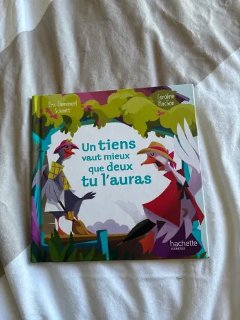 Un tiens vaut mieux que deux tu l’auras