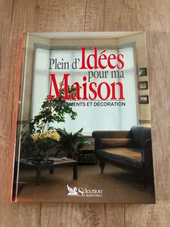 Plein d’idées pour ma maison