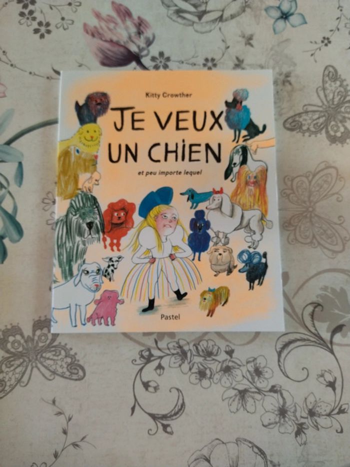Je veux un chien et peu importe lequel