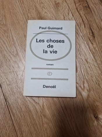 Les choses de la vie