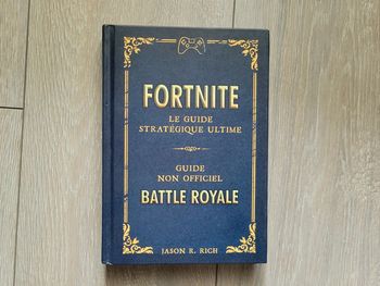 Livre Fortnite. Le guide stratégique ultime. Guide non officiel Battle royale