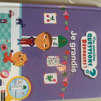 Mes premières questions réponses Je grandis
