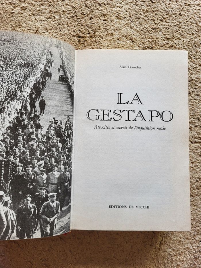 Livre La Gestapo, atrocités et secrets de l'inquisition nazie d'Alain Desroches - photo numéro 6