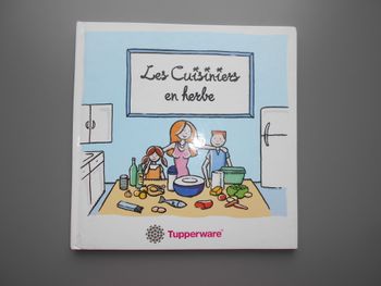 Livre: Les cuisiniers en herbe (Tupperware)