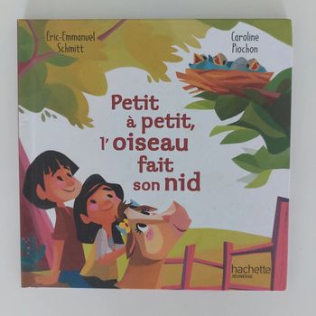 Livre - Petit à petit, l'oiseau fait son nid
