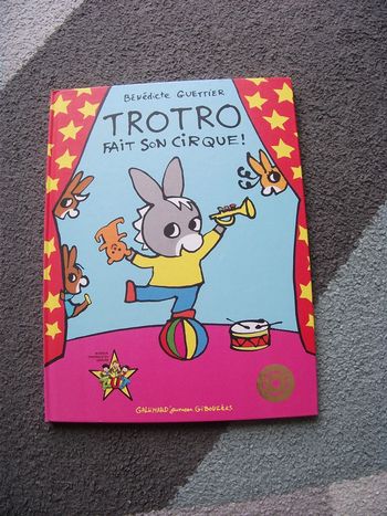 Livre Trotro fait son cirque Galimard Jeunesse