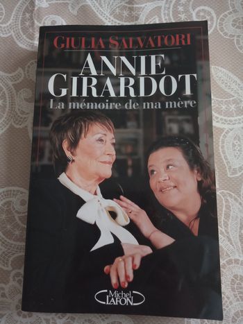 Livre "Annie Girardot, la Mémoire de ma Mère" - par Giulia Salvatori