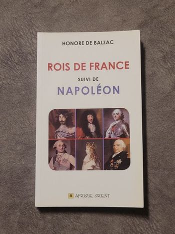 Rois de France suivi de Napoléon Honoré de Balzac