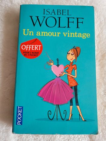 Un amour vintage, Isabelle Wolf