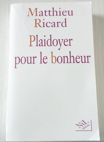 💐 Livre Plaidoyer pour le bonheur de Matthieu Ricard 💐