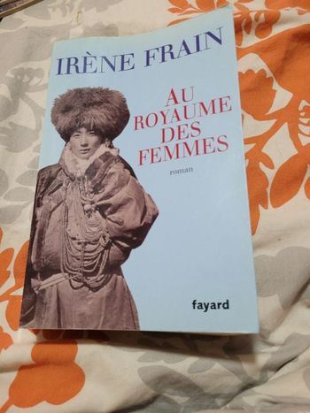 Au royaume des femmes Irène Frain