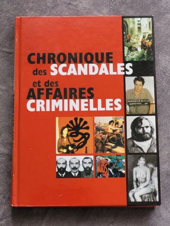 Chronique des scandales et des affaires criminelles Par Charles Villeneuve (Préface)