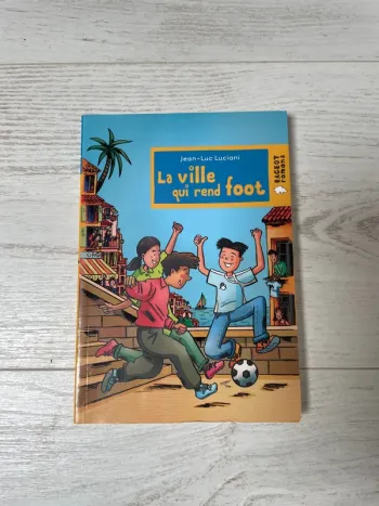 Livre « La ville qui rend foot » Rageot