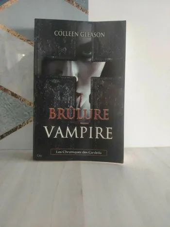 Livre grand format Brûlure vampire Chroniques Gardella tome 4 Gleason