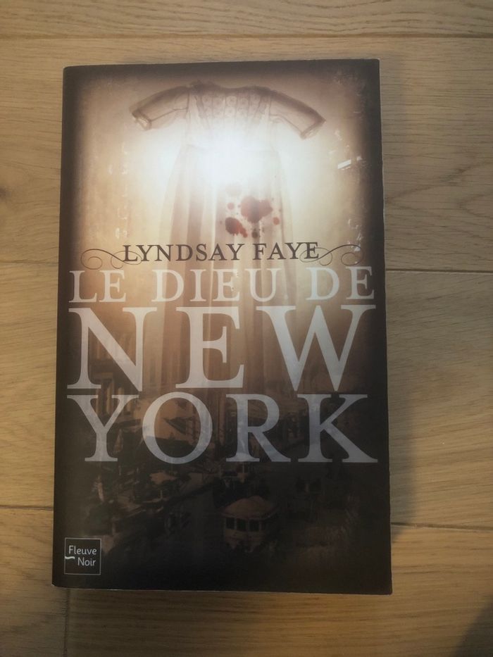 Le dieu de New York - Lindsay Faye