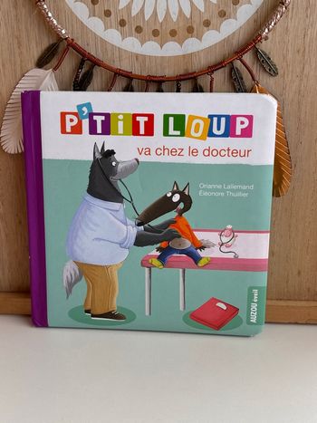 Livre p’tit loup va chez le docteur  