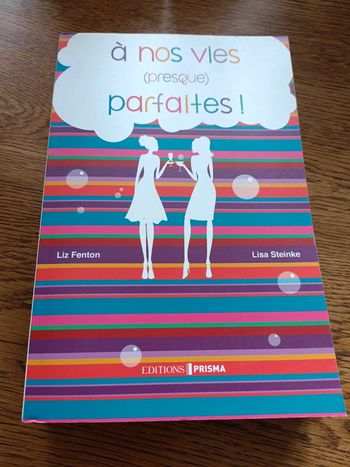 A nos vies presque parfaites