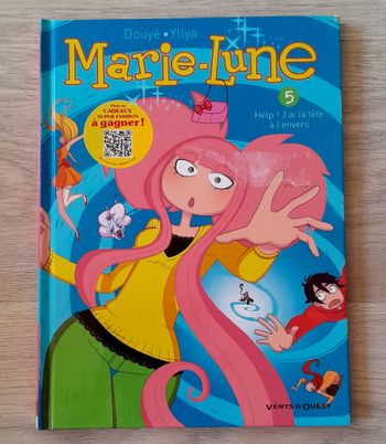 Marie-Lune BD tome 5 Help j'ai la tête à l'envers