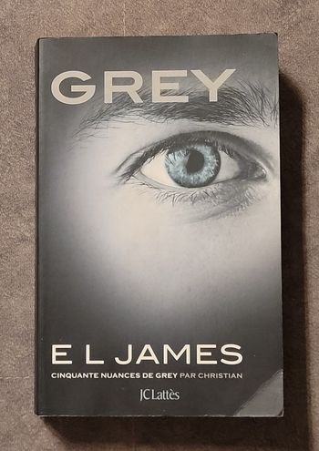 Grey - Cinquante nuances de Grey par Christian - Tome 4 E.L. James