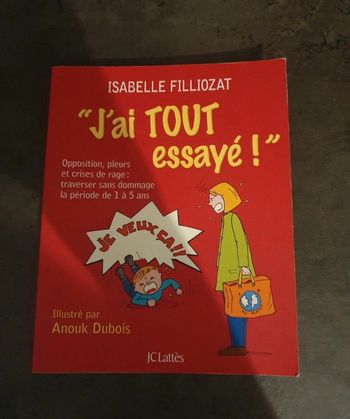 "J'ai tout essayé" Isabelle Filiozat