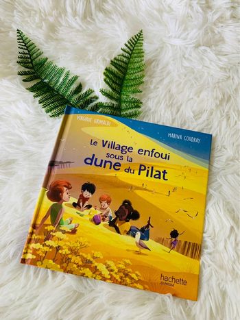 Livre mc do le Village enfoui sous la dune du Pilat