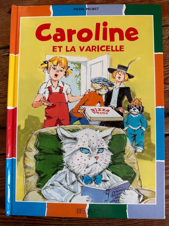 Livre bd album Pierre Probst multicolore Caroline et la Varicelle malade