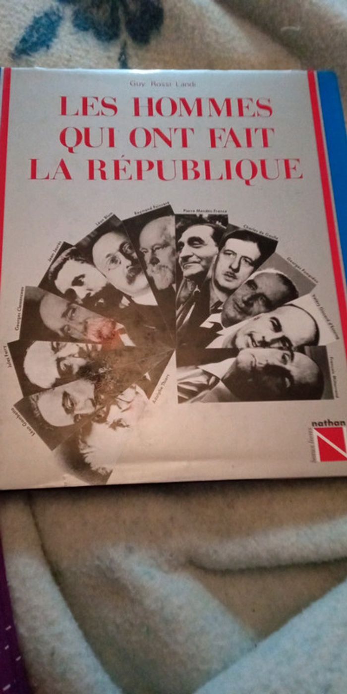 Les hommes qui ont fait la République