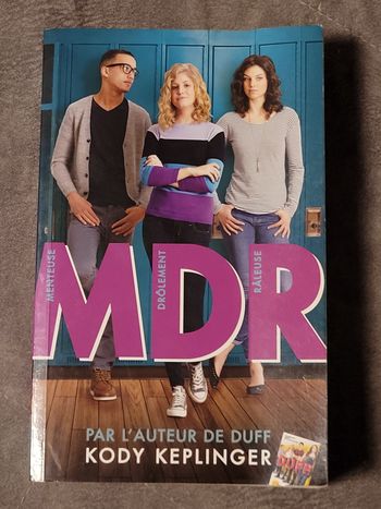 MDR: Menteuse et Drôlement Râleuse Kody Keplinger, Aude Gwendoline (Traduction)