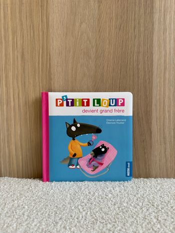 Livre p’tit loup devient grand frère 
