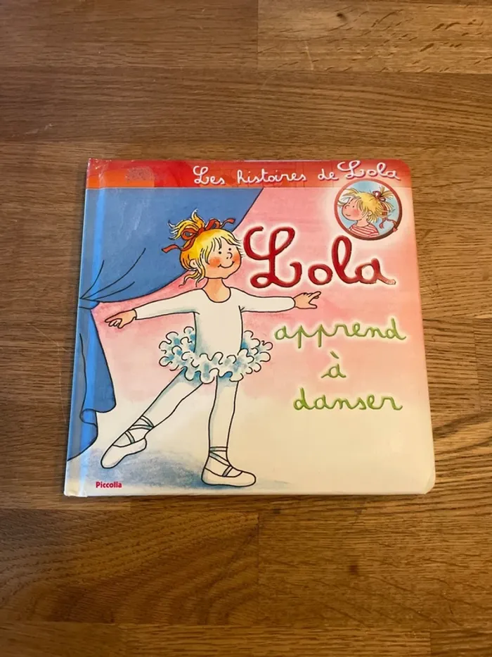 Livre Les histoires de Lola Lola apprend à danser