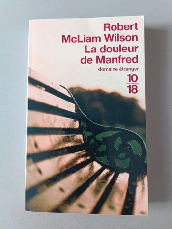 La douleur de Manfred Robert McLiam Wilson