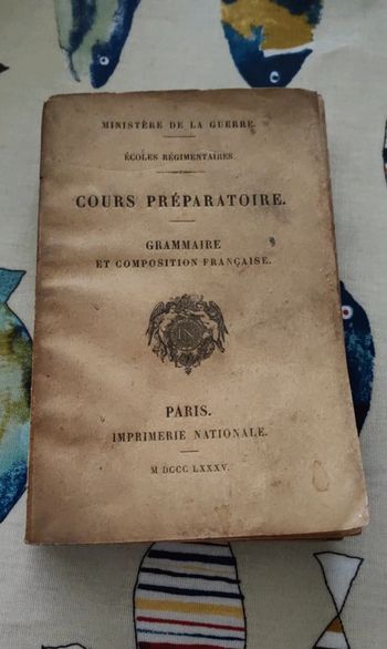 ministère de la guerre - cours préparatoire - grammaire et composition française