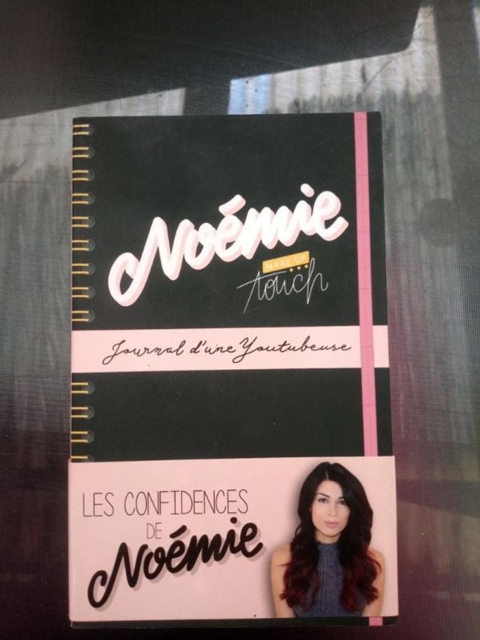Les confidences de Noemie Noémie make up touch Journal d'une youtubeuse