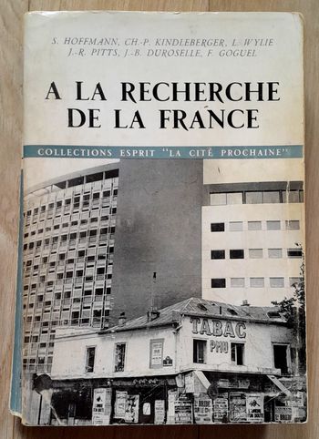 S.Hoffmann - à la recherche de la France (politique et société)