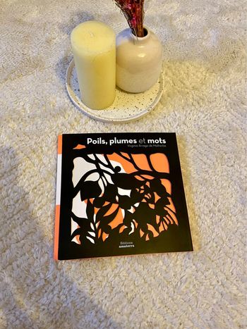 Livre - poils, plumes et mots