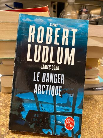 Le danger arctique - Robert Ludlum