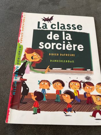 Livre cp ce1 Milan benjamin la classe de la sorcière 