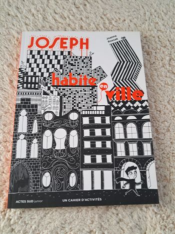 Cahier d'activités - Joseph habite en ville (Actes Sud Junior)