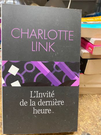 L’invité de la dernière heure - Charlotte Link