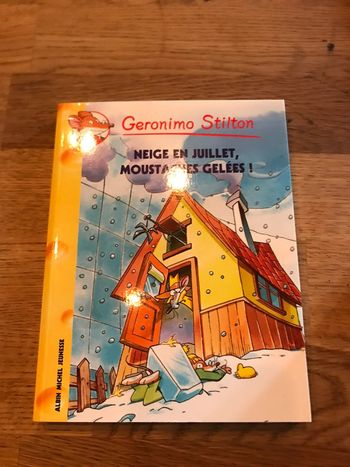 Livre Geronimo Stilton Numéro 51 Neige en juillet Moustaches gelées !