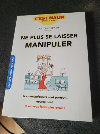Ne plus se laisser manipuler