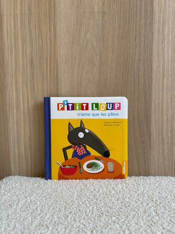 Livre p’tit loup n’aime que les pâtes 