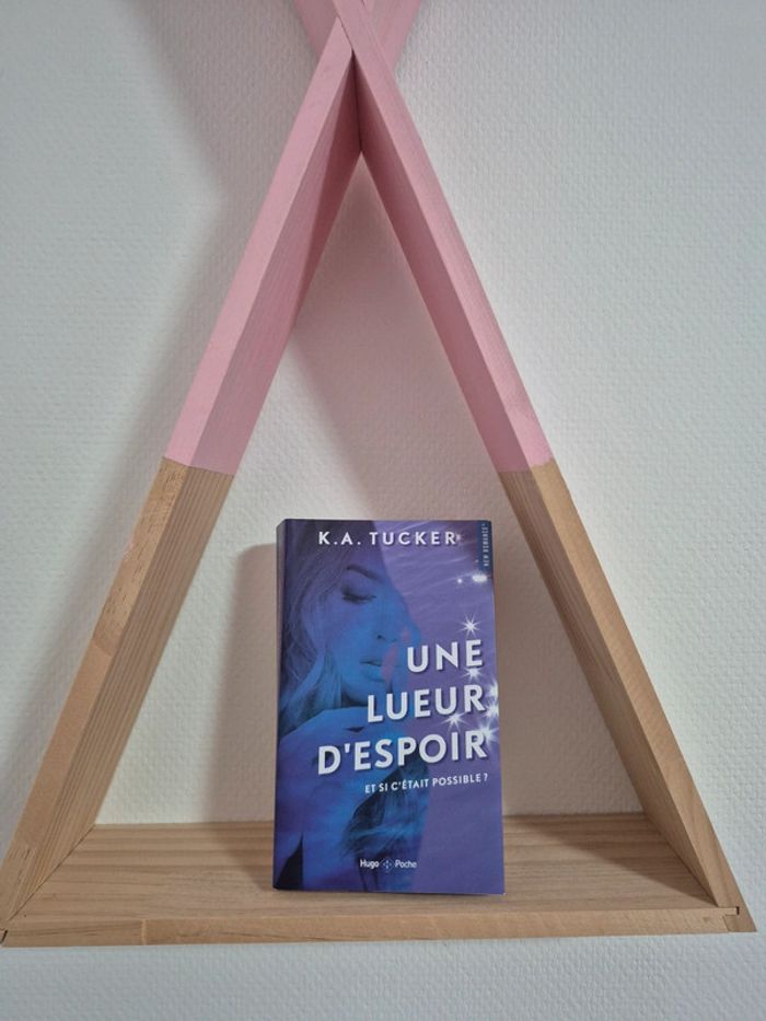 Une lueur d'espoir K.A. Tucker